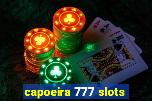 capoeira 777 slots